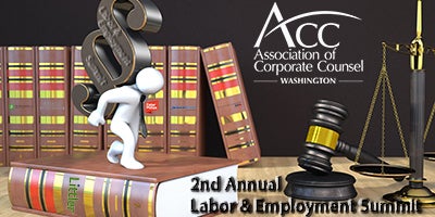 ACC Washington 2nd Annual Labor and Employment Summit
