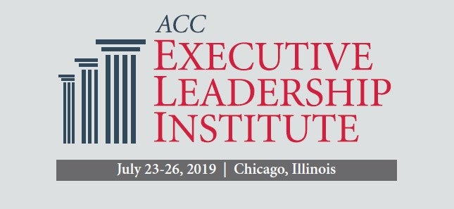 ACC Executive Leadership Institute July 23-26, 2019 Chicago Illinois