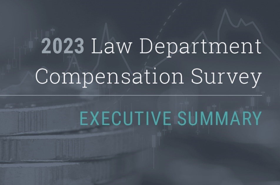 2023 Law Department Compensation Survey Executive Summary