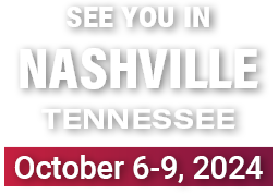 See you in Nashville, Tennessee! October 6-9, 2024