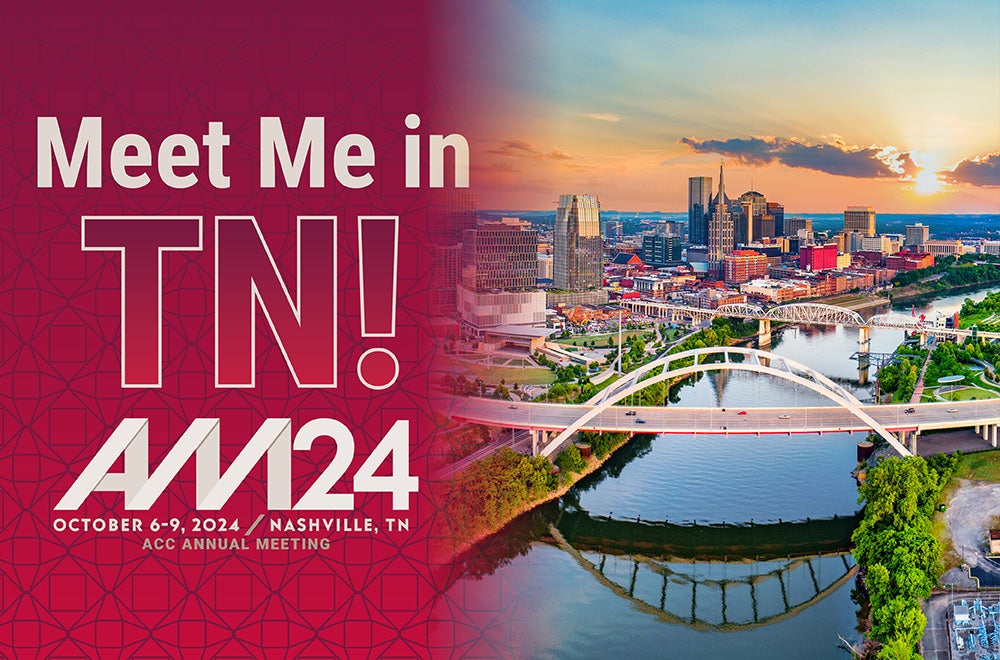 Meet me in TN! AM24 October 6-9, 2024 Nashville, TN ACC Annual Meeting