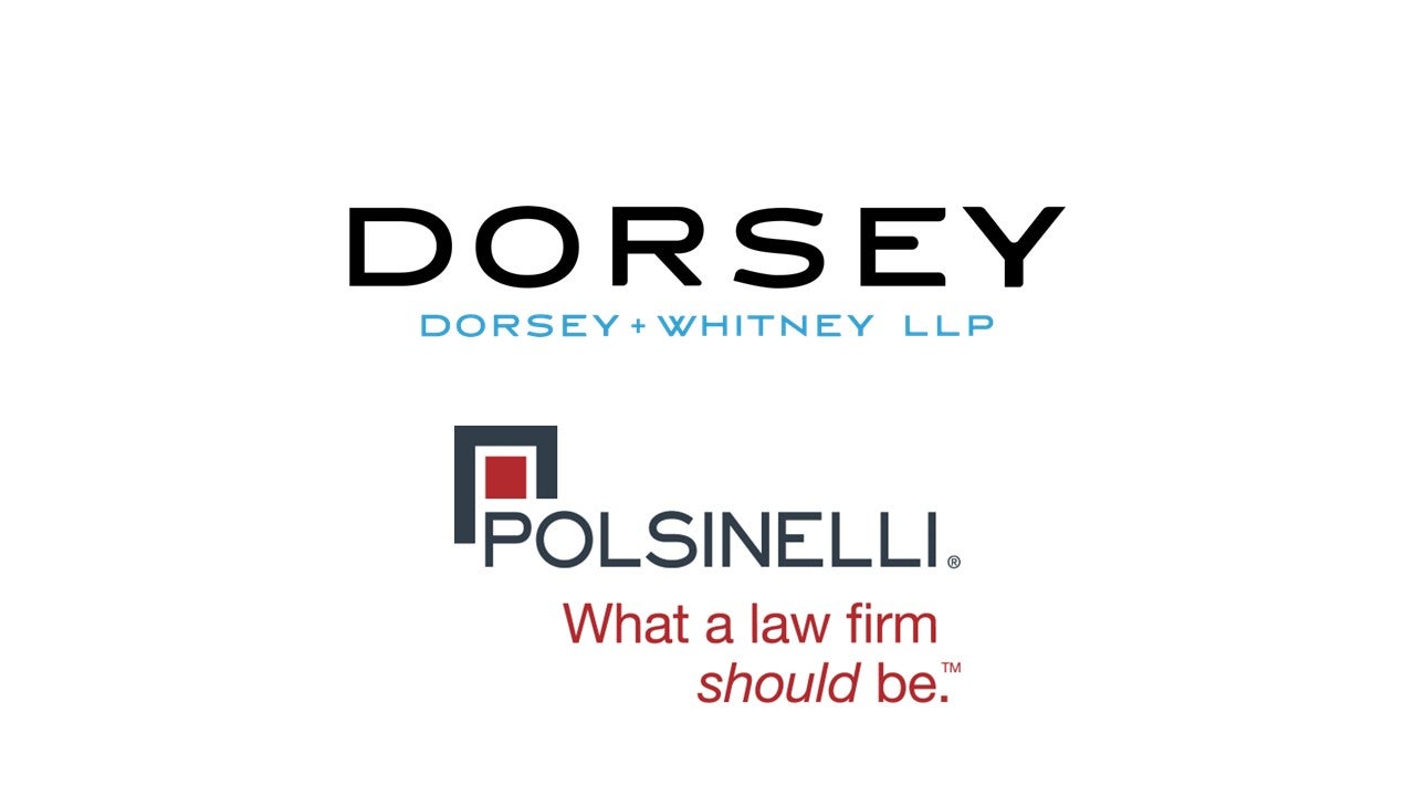 Dorsey+Whitney & Polsinelli